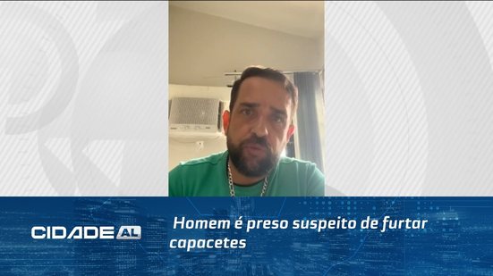 Homem é preso suspeito de furtar capacetes e envolvimento em outros furtos em Maceió