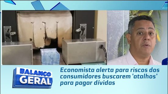 Economista alerta para riscos dos consumidores buscarem 'atalhos' para pagar dívidas