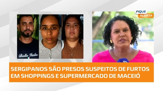 Polícia desarticula grupo suspeito de Sergipe de furtos em estabelecimentos de Maceió