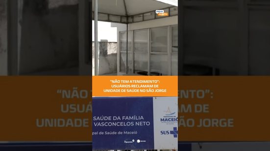 Usuários de unidade de saúde no São Jorge reclamam da falta de atendimentos #FiqueAlerta