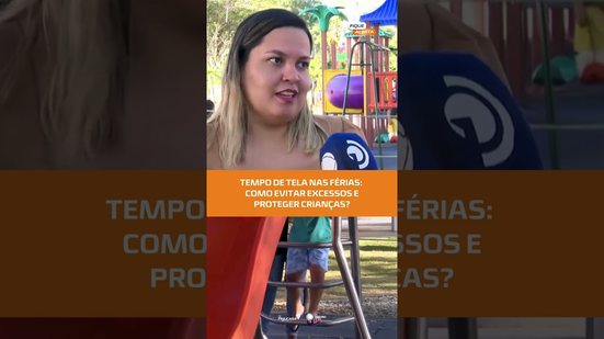 TEMPO DE TELA NAS FÉRIAS: como evitar excessos e proteger as crianças #FiqueAlerta