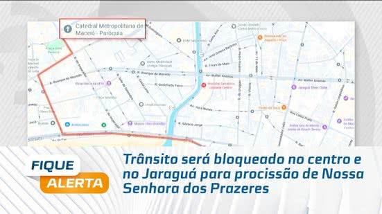 Trânsito será bloqueado no centro e no Jaraguá para procissão de Nossa Senhora dos Prazeres