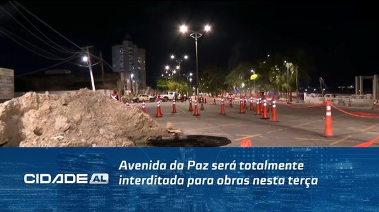 Avenida da Paz será totalmente interditada para obras nesta terça