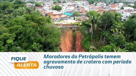 Moradores do Petrópolis temem agravamento de cratera com período chuvoso