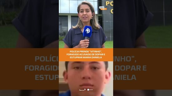 #FiqueAlerta | 🚨 Foragido desde 2024, "Vitinho" é preso suspeito de dopar e estuprar Maria Daniela