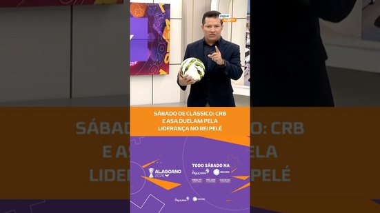 Clássico decisivo: CRB enfrenta ASA com liderança em jogo #FiqueAlerta