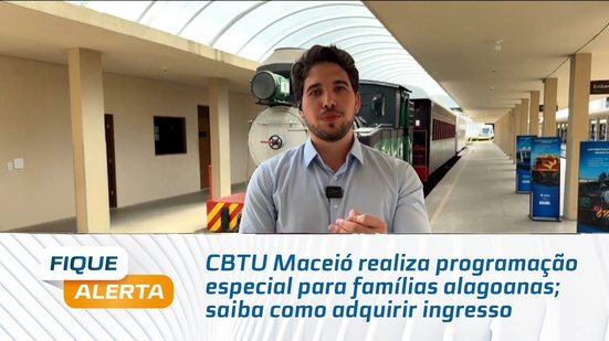 CBTU Maceió realiza programação especial para famílias alagoanas; saiba como adquirir ingresso