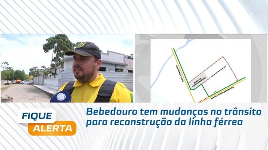 Bebedouro tem mudanças no trânsito para reconstrução da linha férrea