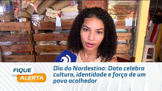 Dia do Nordestino: Data celebra cultura, identidade e força de um povo acolhedor