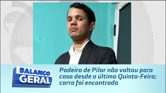 Padeiro de Pilar não voltou para casa desde a última Quinta-Feira; carro foi encontrado