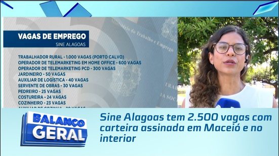Sine Alagoas tem 2.500 vagas com carteira assinada em Maceió e no interior