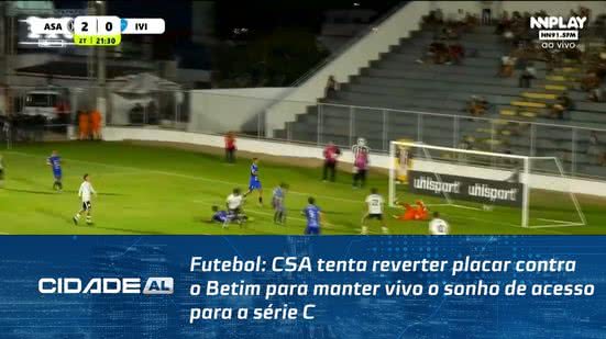 Futebol: CSA tenta reverter placar contra o Betim para manter vivo o sonho de acesso para a série C