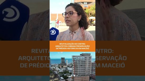 📍 Revitalização do Centro de Maceió reacende debate sobre prédios tombados | #FiqueAlerta