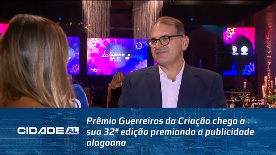 Prêmio Guerreiros da Criação chega a sua 32ª edição premiando a publicidade alagoana