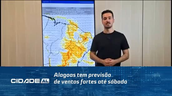 Alagoas tem previsão de ventos fortes até sábado