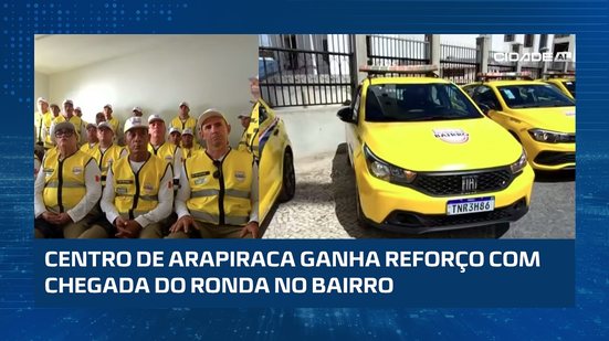 #CidadeAL | Ronda no Bairro começa operações e amplia policiamento em Arapiraca