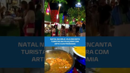 VILA DE NATAL NA PAJUÇARA:  arte, cultura e gastronomia e atrai turistas em Maceió! #BalançoGeralAL