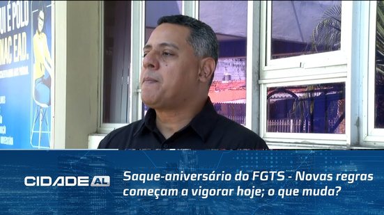 Saque-aniversário do FGTS - Novas regras começam a vigorar hoje; o que muda?