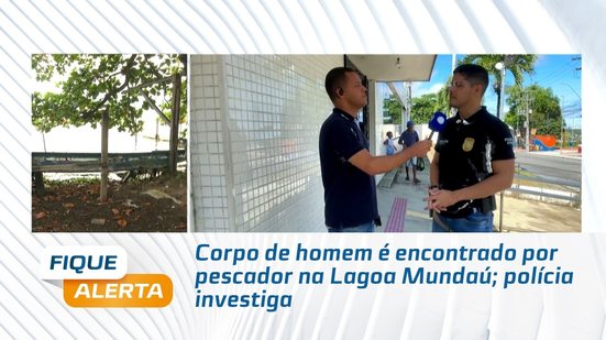 Corpo de homem é encontrado por pescador na Lagoa Mundaú; polícia investiga