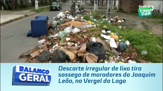 Descarte irregular de lixo tira sossego de moradores do Joaquim leão, no Vergel do Lago