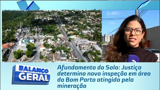 Afundamento do Solo: Justiça determina nova inspeção em área do Bom Parto atingida pela mineração
