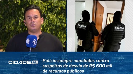 Polícia cumpre mandados contra suspeitas de desvio de R$ 600 mil de recursos públicos