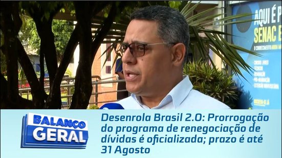 Prorrogação do programa de renegociação de dívidas é oficializada; prazo é até 31 Agosto