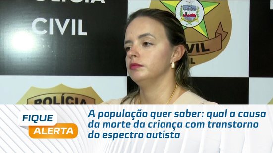 A população quer saber: qual a causa da morte da criança com transtorno do espectro autista