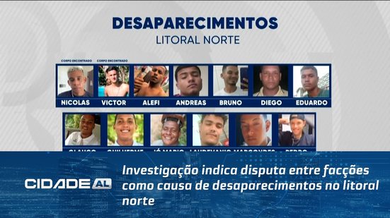 Investigação indica disputa entre facções como causa de desaparecimentos no litoral norte