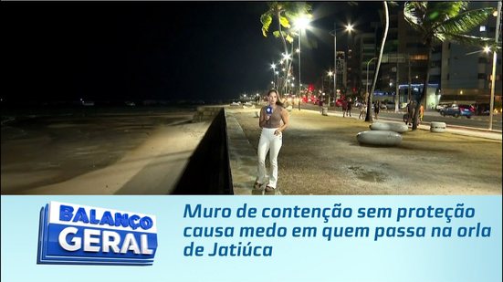 Muro de contenção sem proteção causa medo em quem passa na orla de Jatiúca