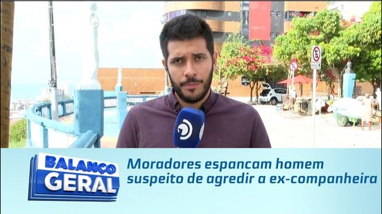 Moradores espancam homem suspeito de agredir a ex-companheira no cidade universitária