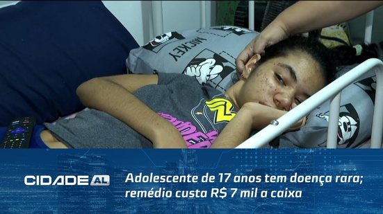 O Drama de Lara: Adolescente de 17 anos tem doença rara; remédio custa R$ 7 mil a caixa