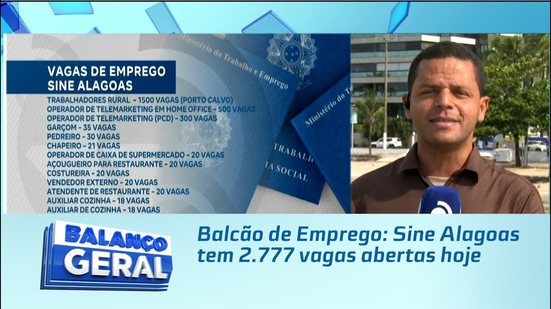 Balcão de Emprego: Sine Alagoas tem 2.777 vagas abertas hoje