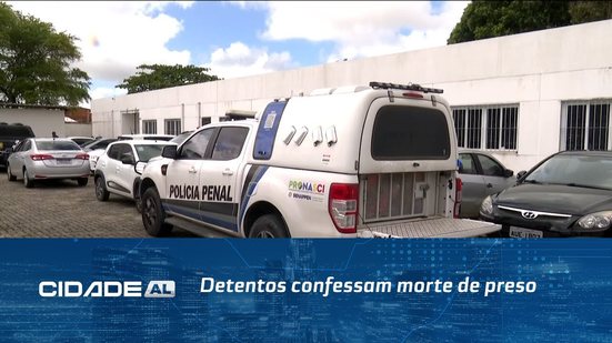 Detentos confessam morte de preso; polícia investiga participação coletiva no crime