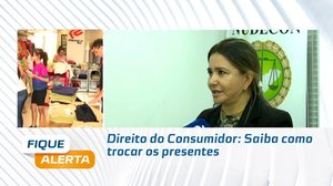Direito do Consumidor: Saiba como trocar os presentes