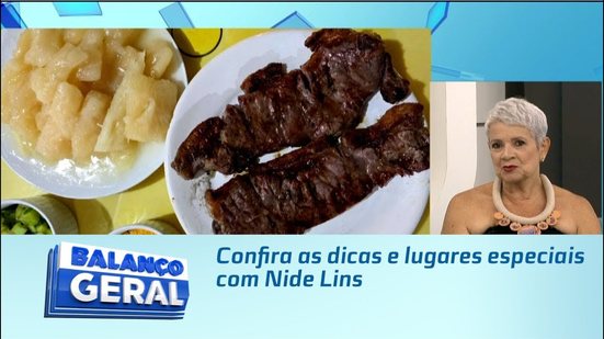 Confira as dicas e lugares especiais com Nide Lins