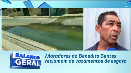Moradores do Benedito Bentes reclamam de vazamentos de esgoto