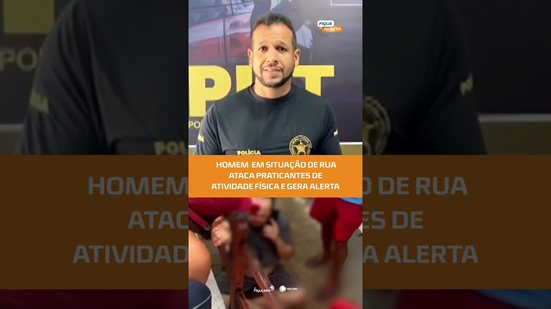 Homem em situação de rua ataca pessoas durante atividade física na orla de Maceió #FiqueAlerta