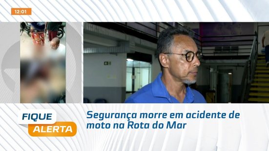 Segurança morre em acidente de moto na Rota do Mar