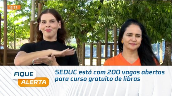 SEDUC está com 200 vagas abertas para curso gratuito de libras