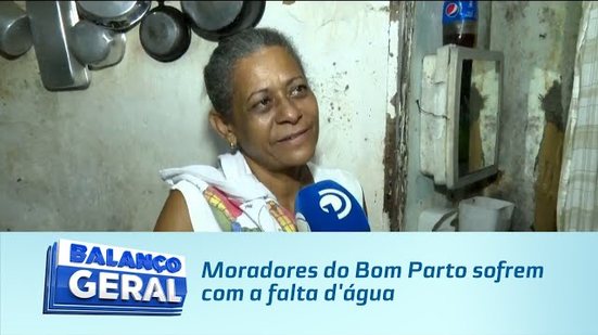 Moradores do Bom Parto sofrem com a falta d'água