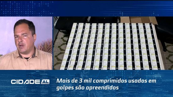 Mais de 3 mil comprimidos usados em golpes são apreendidos em Limoeiro de Anadia