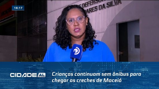Problemas no Transporte: Crianças continuam sem ônibus para chegar as creches de Maceió