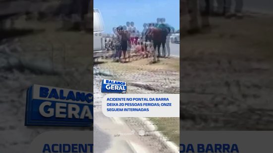 🗞️ DESTAQUE: Acidente no Pontal da Barra deixa 20 pessoas feridas; onze seguem internadas