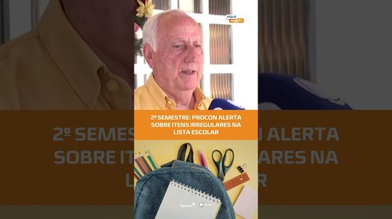 PAIS, ATENÇÃO: Lista escolar pode ter irregularidades? Veja o que diz o Procon #FiqueAlerta