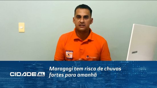 Maragogi tem risco de chuvas fortes para amanhã