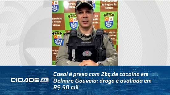 Casal é preso com 2kg de cocaína em Delmiro Gouveia; droga é avaliada em R$ 50 mil