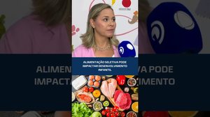 Seletividade Alimentar: Especialistas alertam para riscos da recusa alimentar #CidadeAL