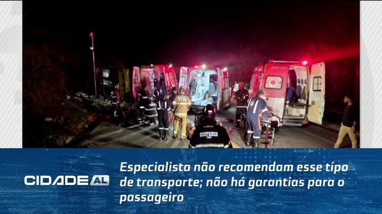Especialista não recomendam esse tipo de transporte; não há garantias para o passageiro