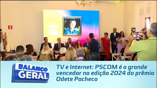 TV e Internet: PSCOM é o grande vencedor na edição 2024 do prêmio Odete Pacheco